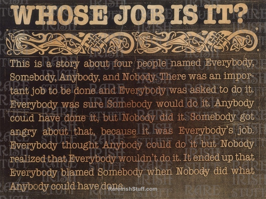 Celtic Job Responsibility Sign - Whose Job Is It?