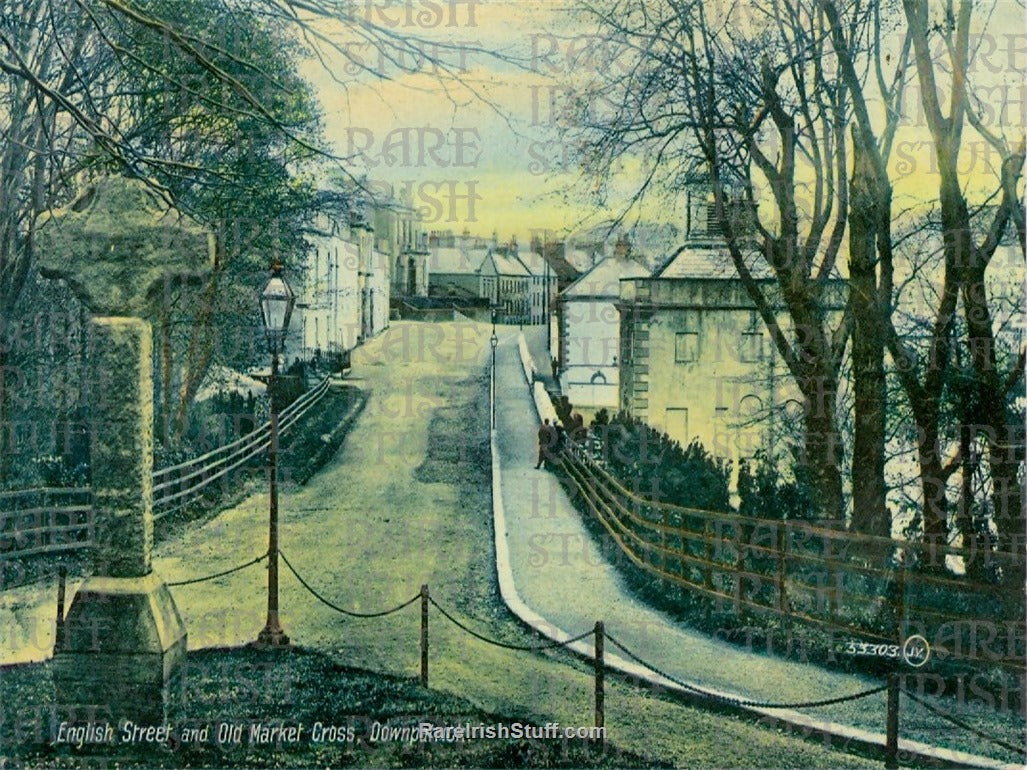 English Street & Old Market Cross, Downpatrick, Co. Down, Ireland 1900