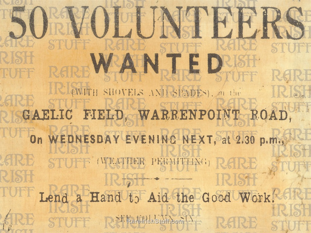 50 Volunteers Wanted with Shovels & Spades to lay GAA pitch, Warrenpoint, Newry, 1888