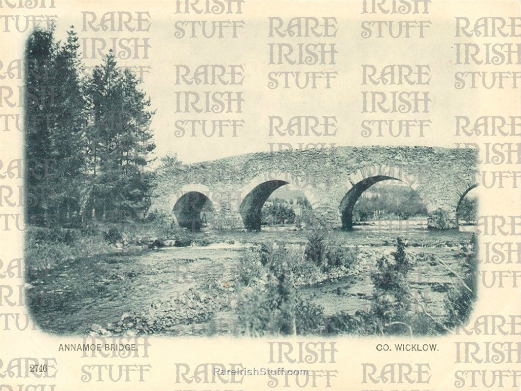 Annomoe Bridge, Co. Wicklow, Ireland 1900