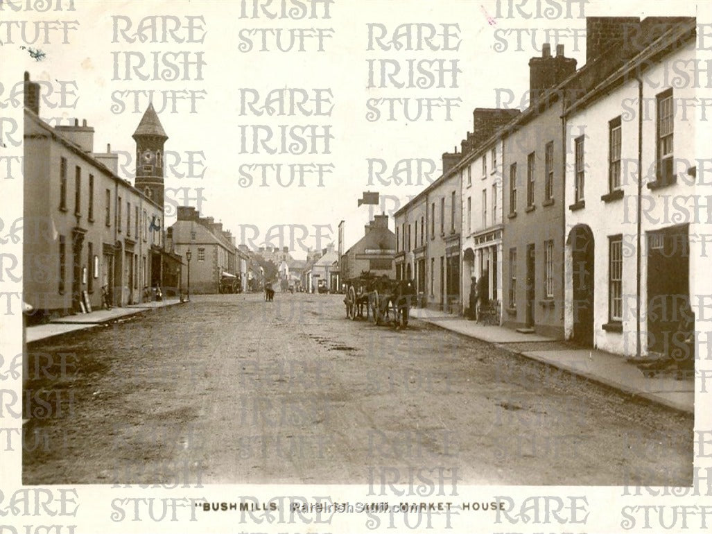 Bushmills Main Street & Market House, Co. Antrim, Ireland 1911