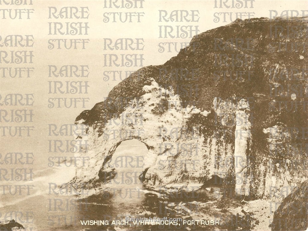 Wishing Arch, White Rocks, Portrush, Co. Antrim, Ireland 1902