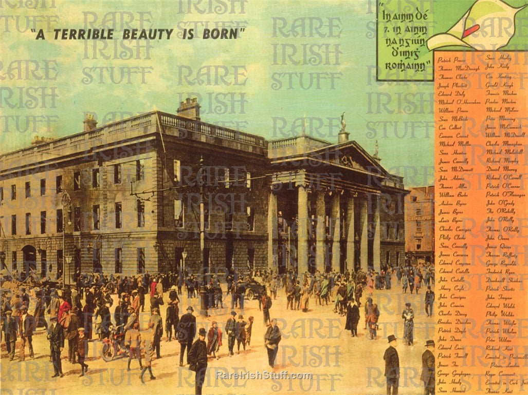 A Terrible Beauty Is Born - 1916 Easter Rising Headquarters, GPO