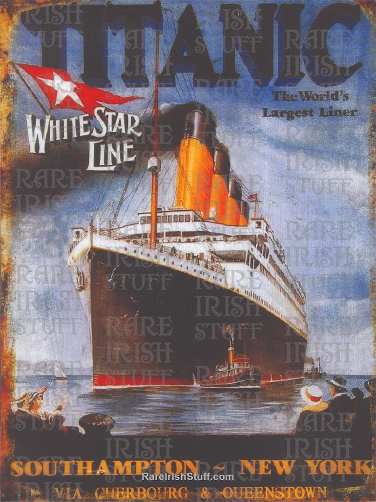 Titanic, White Star Line - The World's Largest Liner